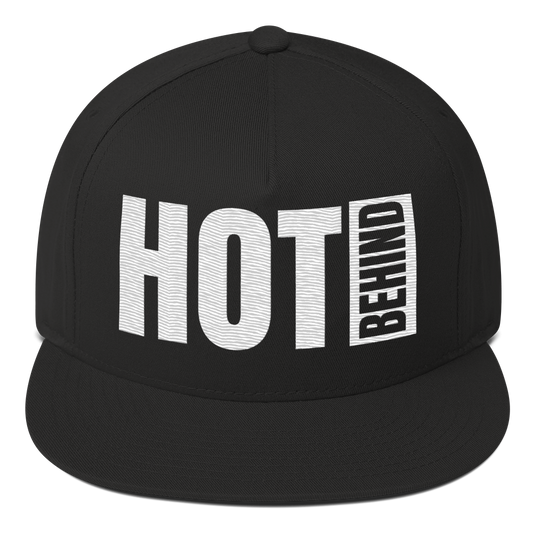 Hot Behind Flat Bill Cap