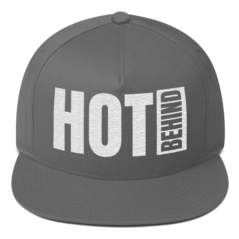 Hot Behind Flat Bill Cap