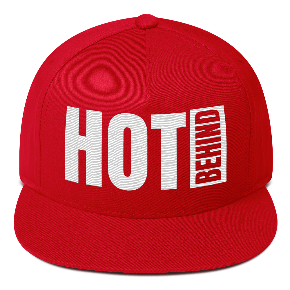 Hot Behind Flat Bill Cap