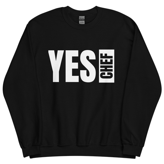 Yes Chef Unisex Sweatshirt