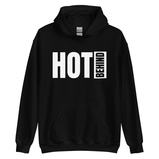 Hot Behind Unisex Hoodie