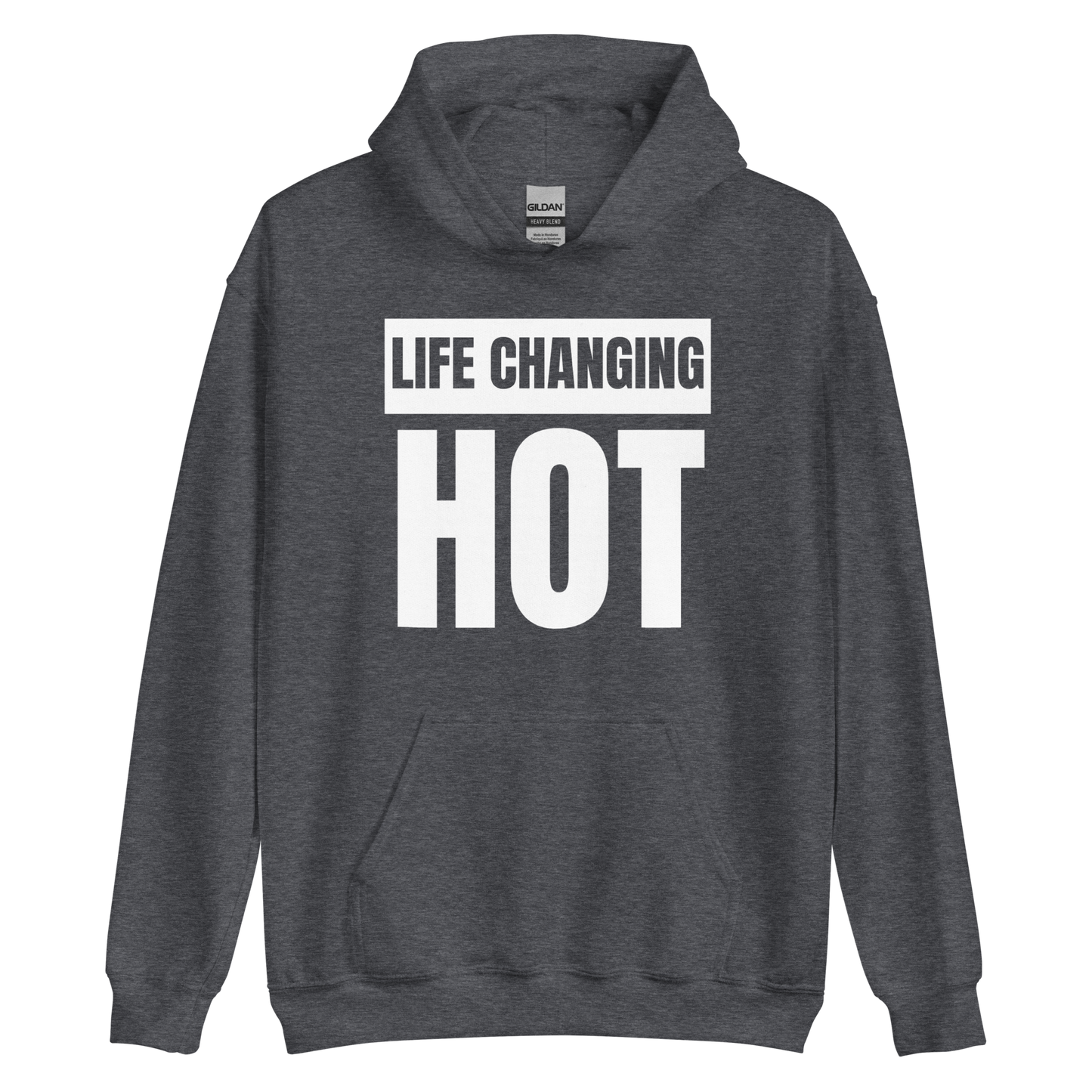 Life Changing Hot Unisex Hoodie