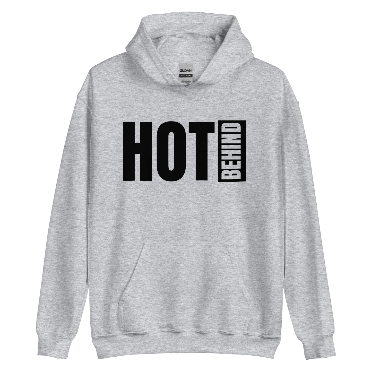 Hot Behind Unisex Hoodie (Light)